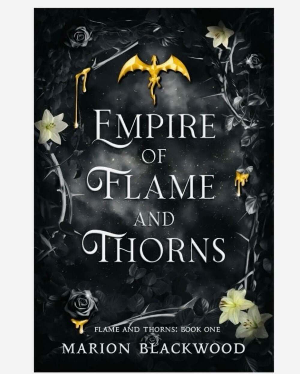 Empire of Flame and Thorns (Flame and Thorns: Book One) by Marion Blackwood